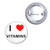 I Love Vitamins - Button Badge