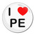I Love PE - Round Compact Mirror I Love PE - Round Compact Mirror