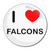 I Love Falcons - Round Compact Mirror I Love Falcons - Round Compact Mirror