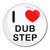 I Love Dub Step - Round Compact Mirror I Love Dub Step - Round Compact Mirror