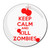 Keep Calm and Kill Zombies - Round Compact Mirror