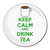 Keep Calm and Drink Tea - Round Compact Mirror Keep Calm and Drink Tea - Round Compact Mirror