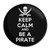 Keep Calm and Be A Pirate - Round Compact Mirror
