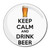 Keep Calm and Drink Beer - Round Compact Mirror