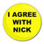 I Agree With Nick - Round Compact Mirror