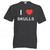 I love Skulls - T Shirt I love Skulls - T Shirt