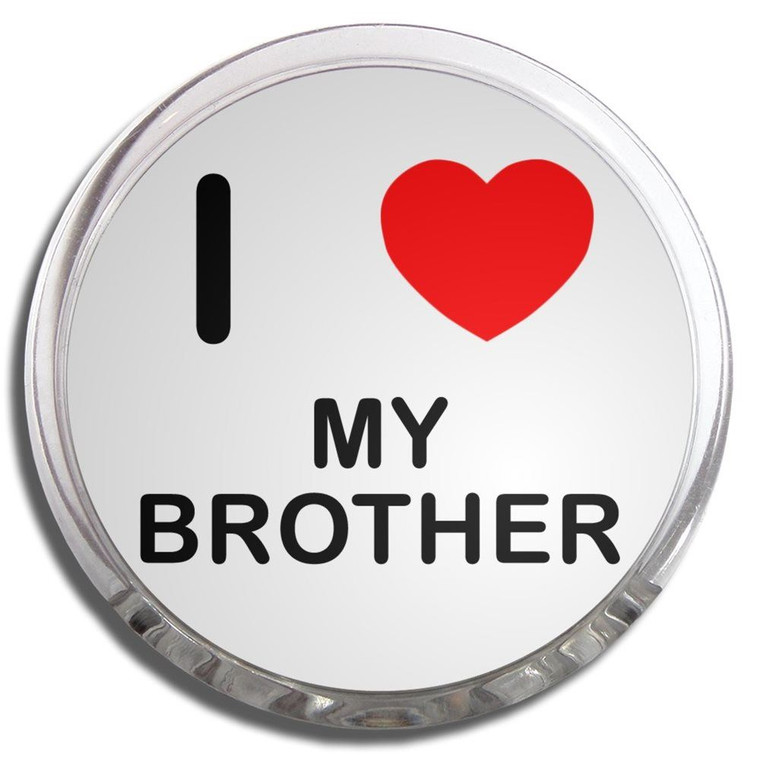 I Love My Brother - Fridge Magnet Memo Clip