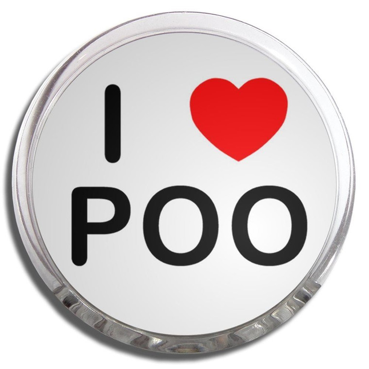 I love Poo - Fridge Magnet Memo Clip