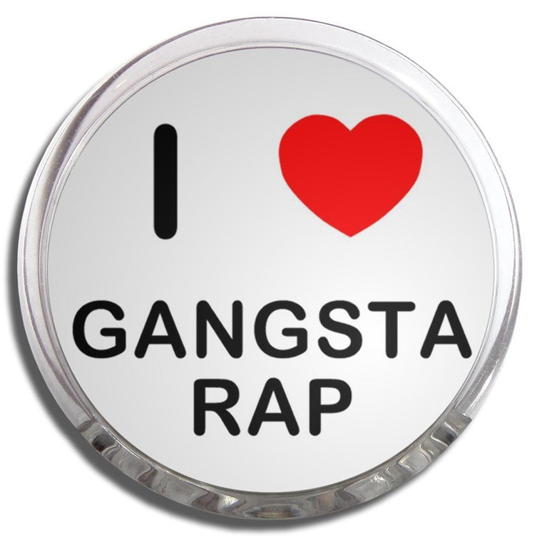I love Gangsta Rap - Fridge Magnet Memo Clip