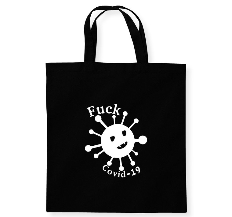 F*ck Covid 19 - Cotton Tote Bag