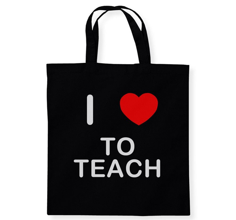 I Love To Teach - Cotton Tote Bag