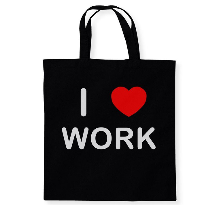 I Love Work - Cotton Tote Bag