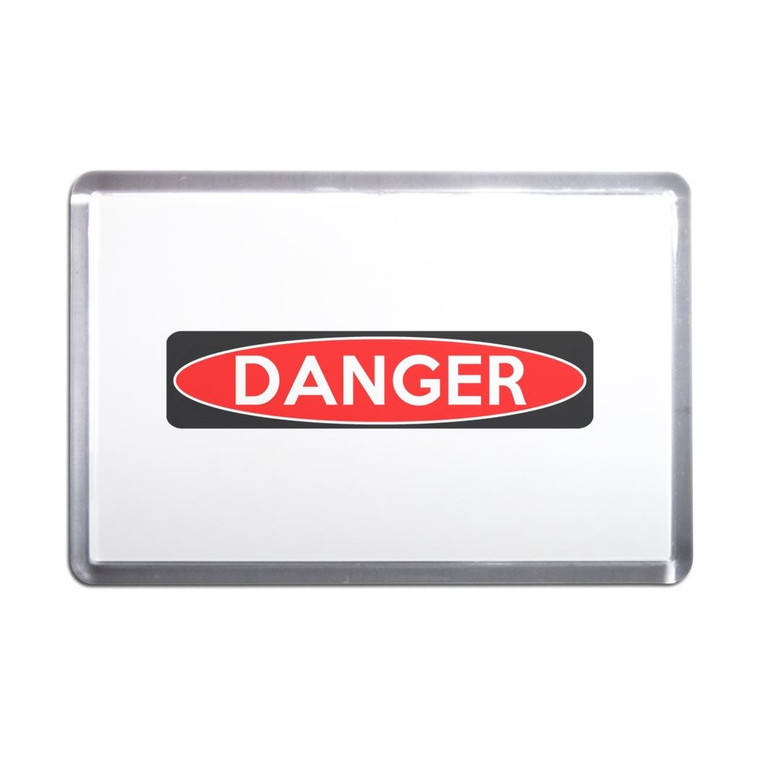 Danger - Plastic Fridge Magnet
