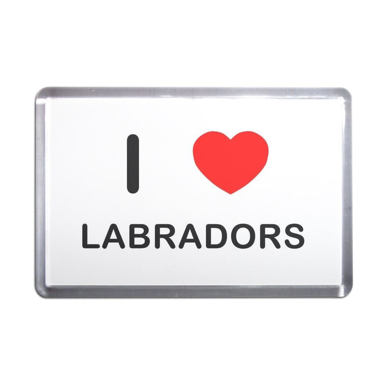 I Love Labradors - Plastic Fridge Magnet