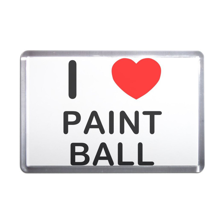 I love Paint Ball - Plastic Fridge Magnet