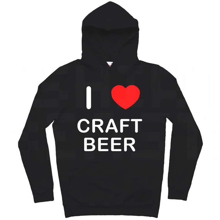 I love Craft Beer - Hoodie