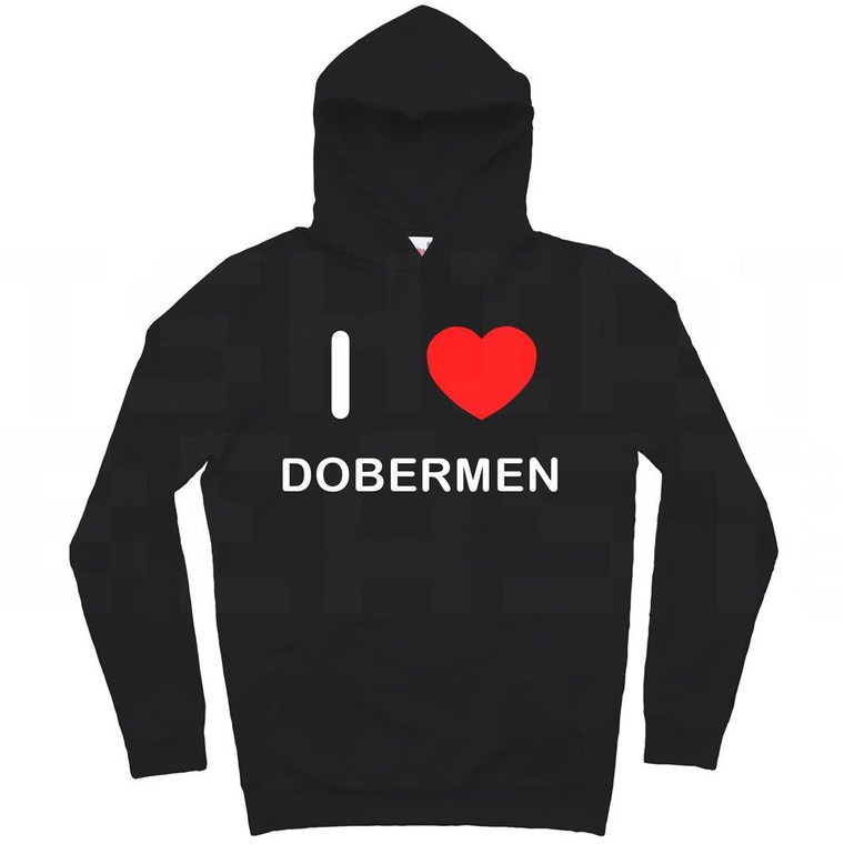 I Love Dobermen - Hoodie