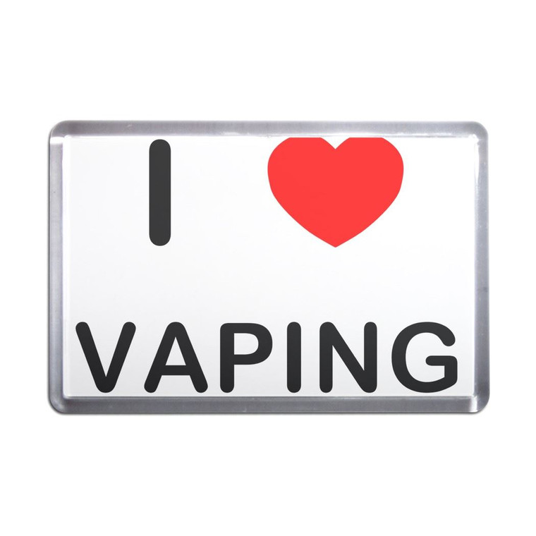 I love Vaping - Plastic Fridge Magnet