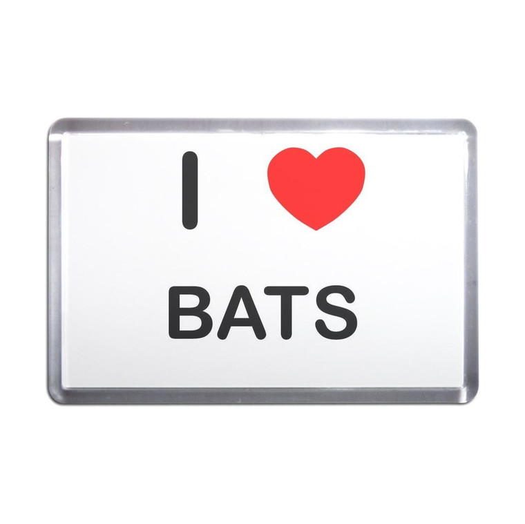 I Love Bats - Plastic Fridge Magnet