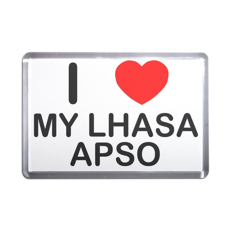 I Love My Lhasa Apso - Plastic Fridge Magnet