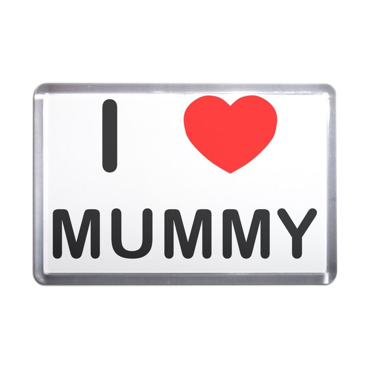 I love Mummy - Plastic Fridge Magnet