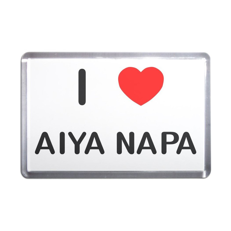 I Love Aiya Napa - Plastic Fridge Magnet