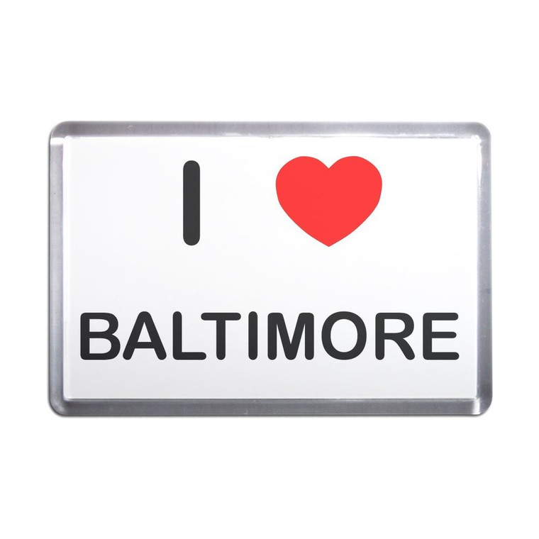 I Love Baltimore - Plastic Fridge Magnet