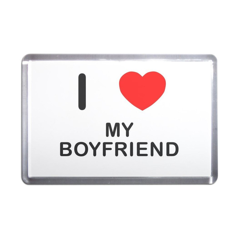 I Love My Boyfriend - Plastic Fridge Magnet