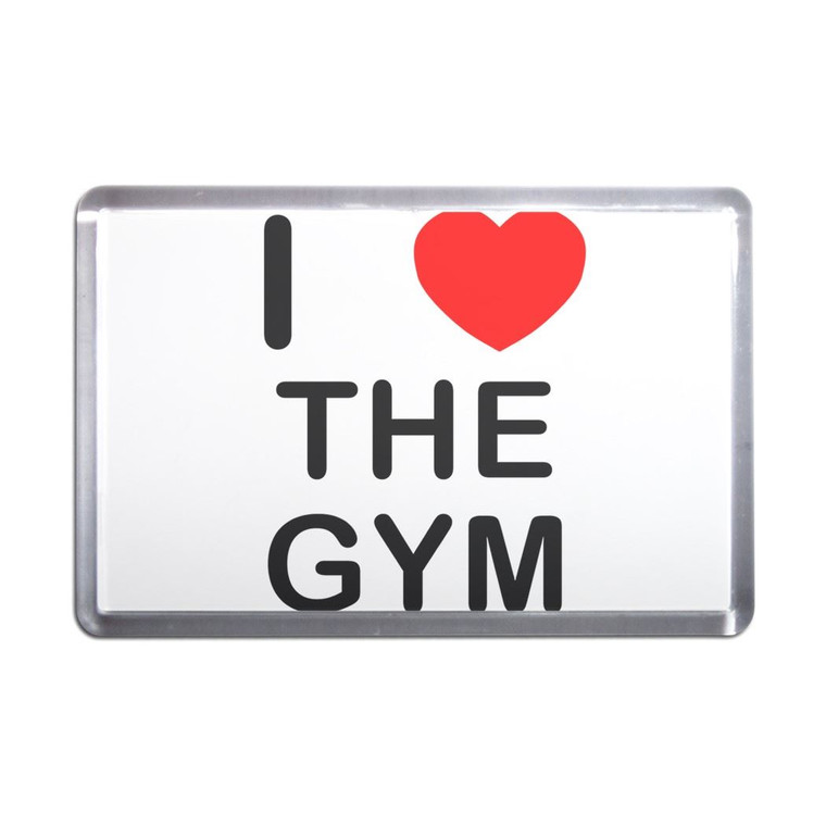 I love The Gym - Plastic Fridge Magnet