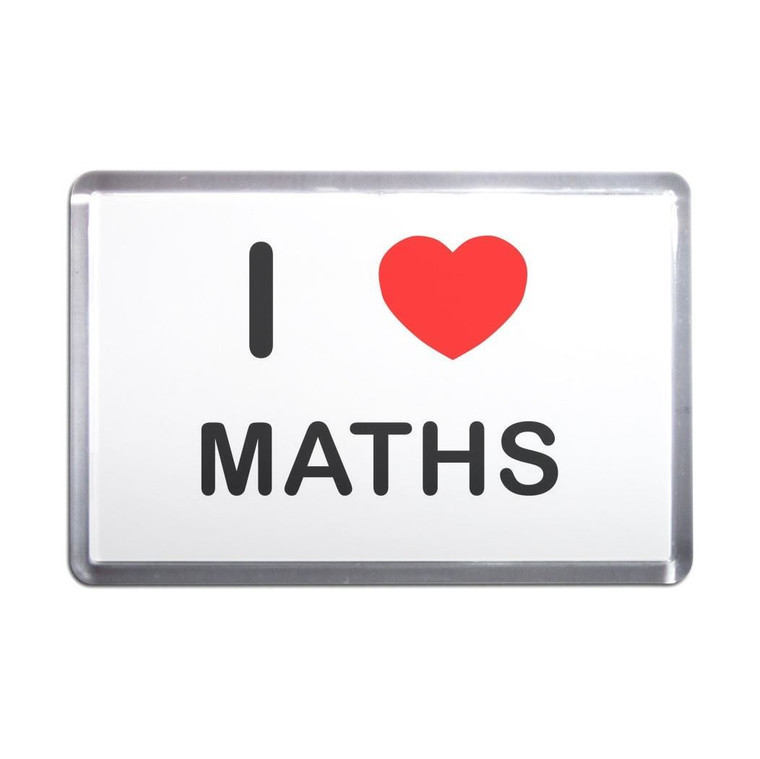 I Love Maths - Plastic Fridge Magnet