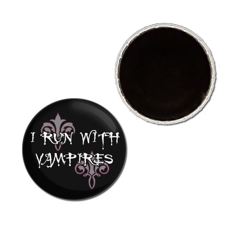 I Run With Vampires - Button Badge Fridge Magnet