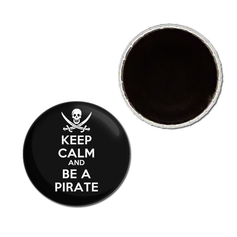 Keep Calm and Be A Pirate - Button Badge Fridge Magnet