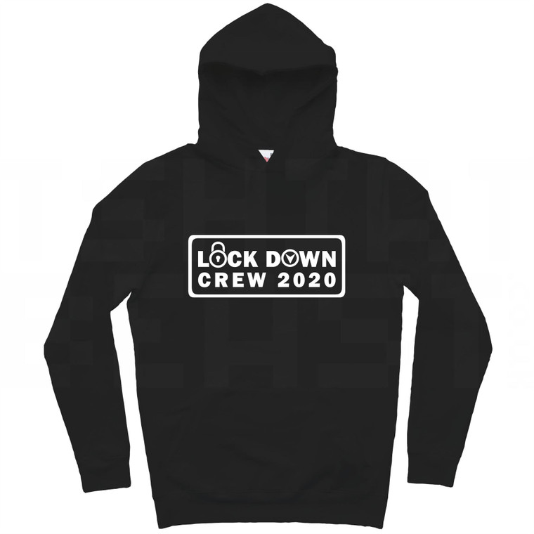 Lock Down Crew 2020 - Hoodie