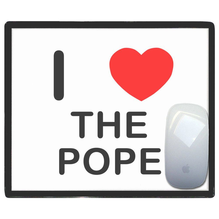 I Love The Pope - Mouse Mat