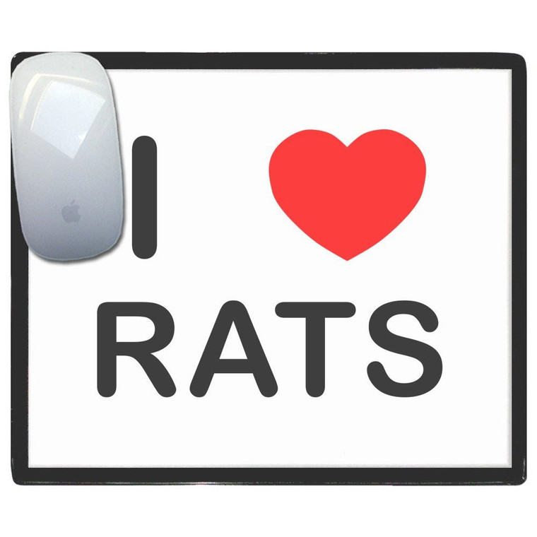 I Love Rats - Mouse Mat