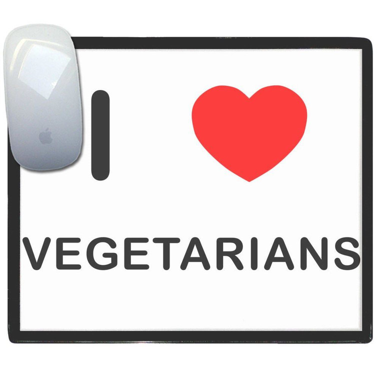 I Love Vegetarians - Mouse Mat