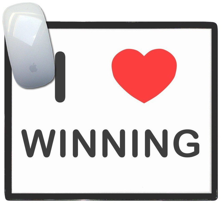 I love Winning - Mouse Mat