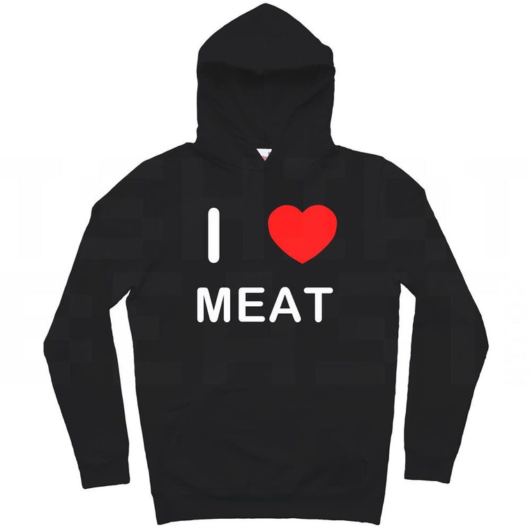 I Love Meat - Hoodie