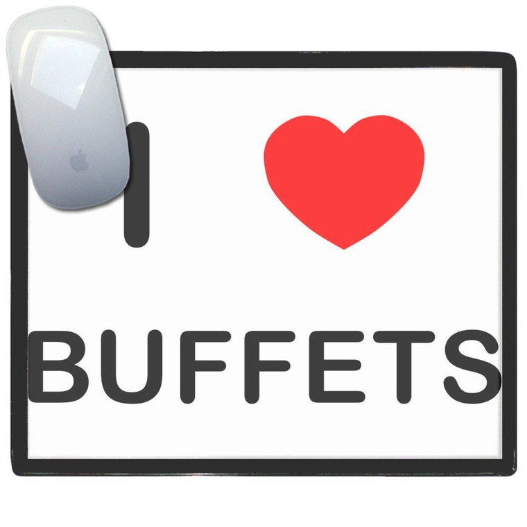 I Love Buffets - Mouse Mat
