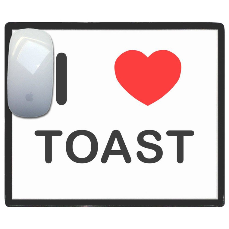 I Love Toast - Mouse Mat