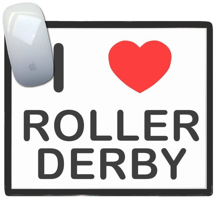 I Love Roller Derby - Mouse Mat