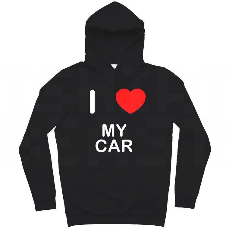 I Love My Car - Hoodie