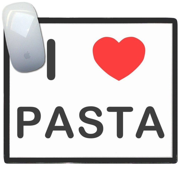 I Love Pasta - Mouse Mat