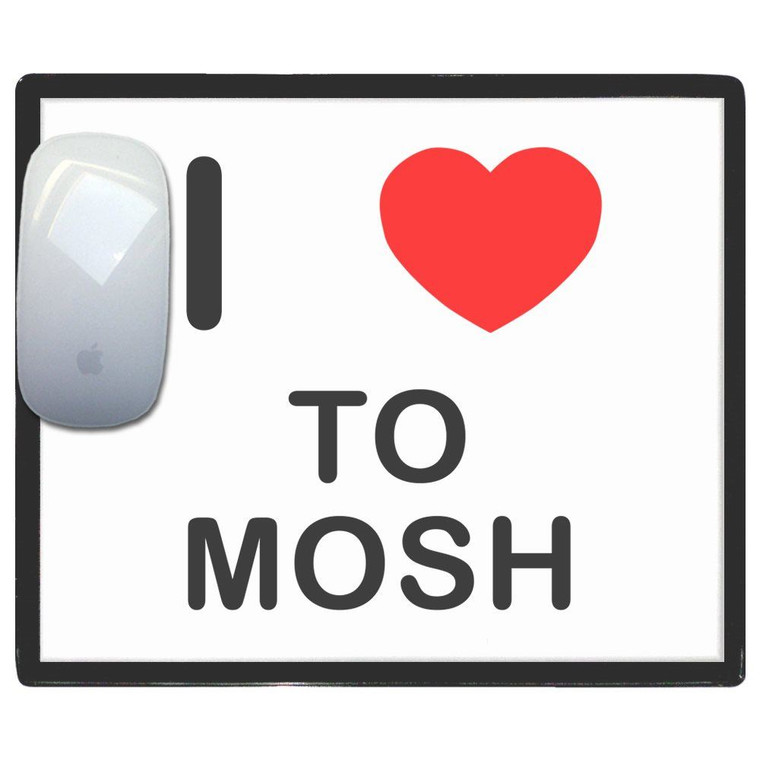 I Love To Mosh - Mouse Mat