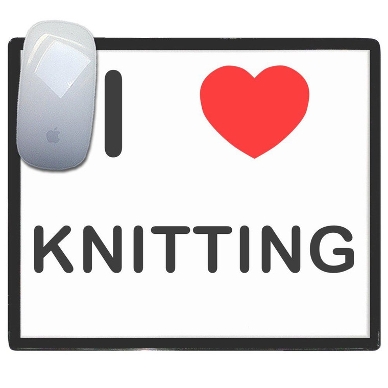 I Love Knitting - Mouse Mat