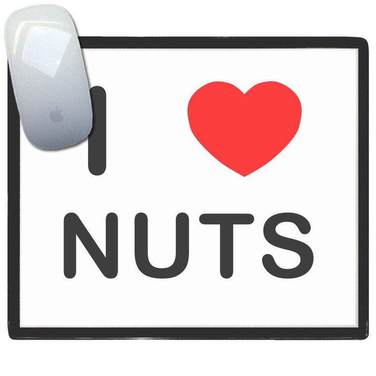 I Love Nuts - Mouse Mat