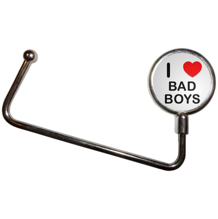 I Love Bad Boys - Handbag Table Hook Hanger