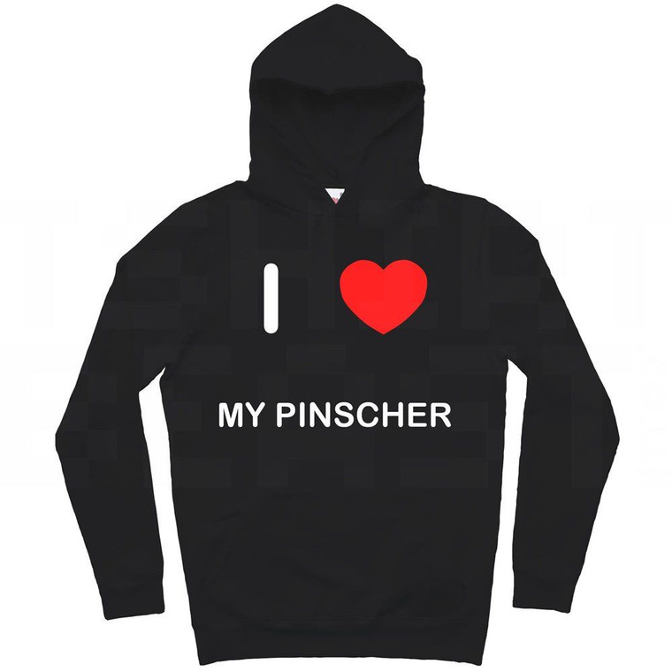 I Love My Pinscher - Hoodie