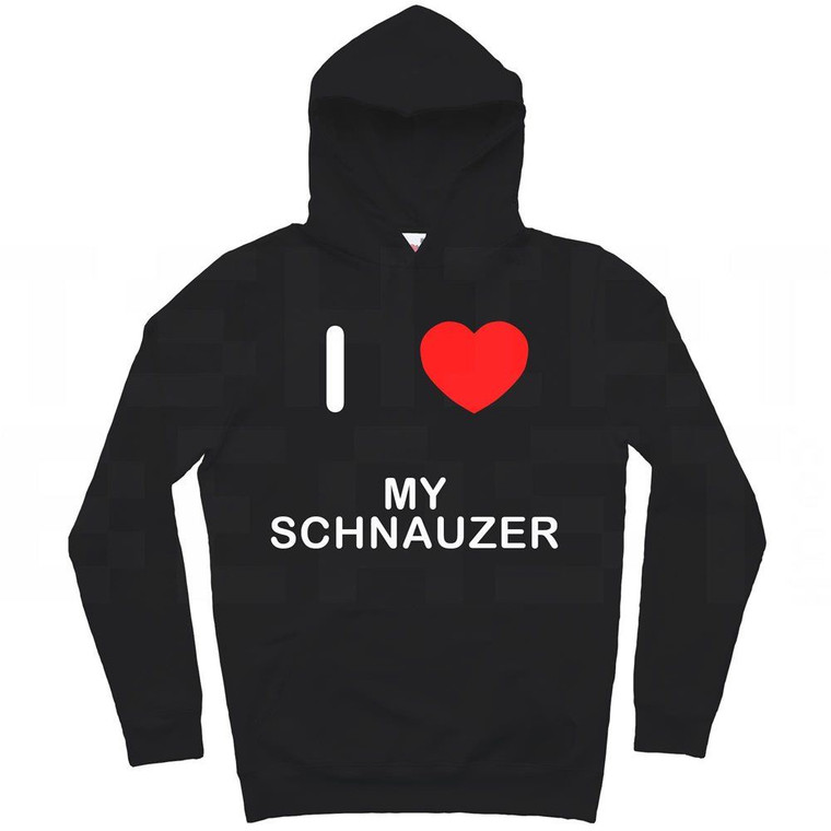 I Love My Schnauzer - Hoodie