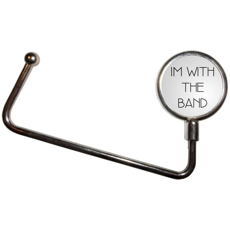 Im With The Band - Handbag Table Hook Hanger